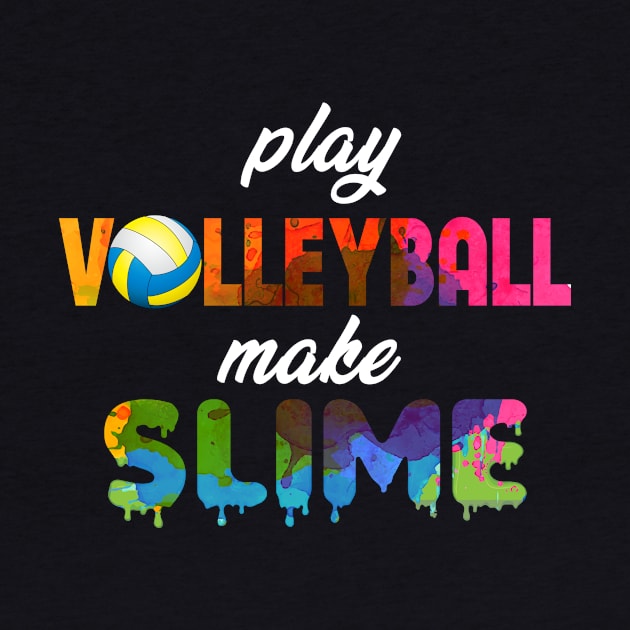 Play Volleyball Make Slime by jrgmerschmann